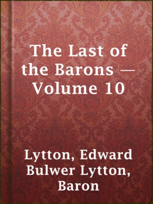 cover image of The Last of the Barons — Volume 10